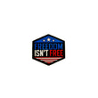 Load image into Gallery viewer, Freedom Isn't Free PVC Morale Patch