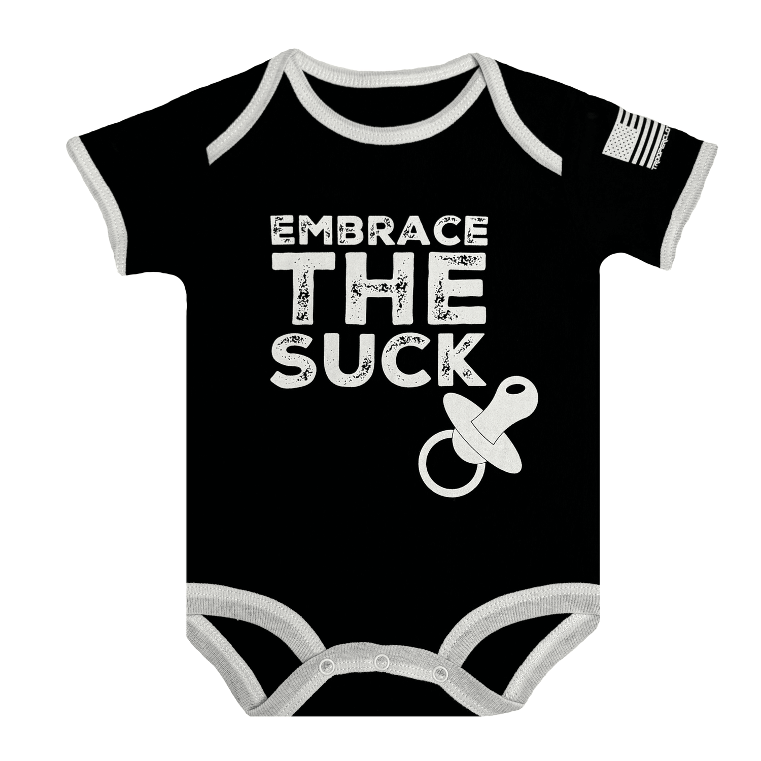 Baby tactical onesie with the phrase 'Embrace the Suck' and a pacifier design, perfect for baby gear.